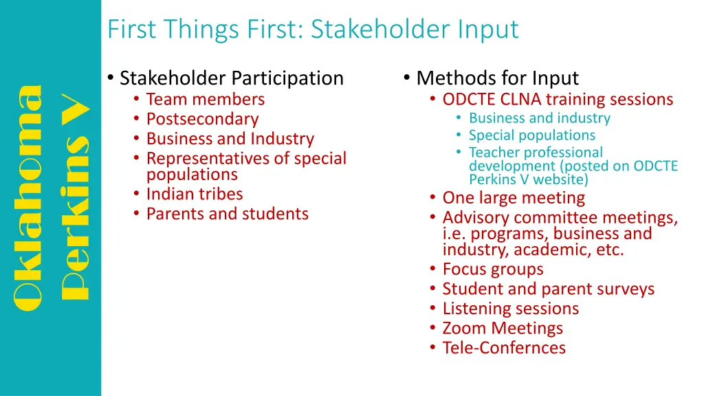 first things first stakeholder input