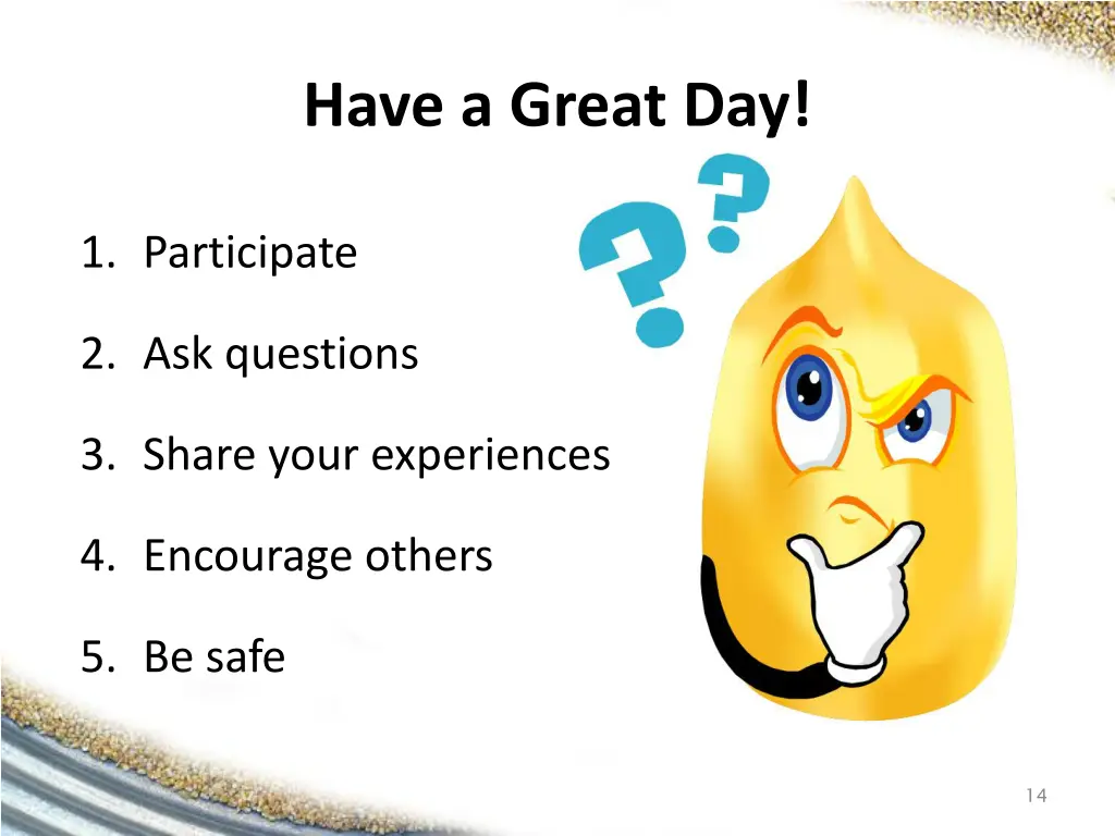 have a great day