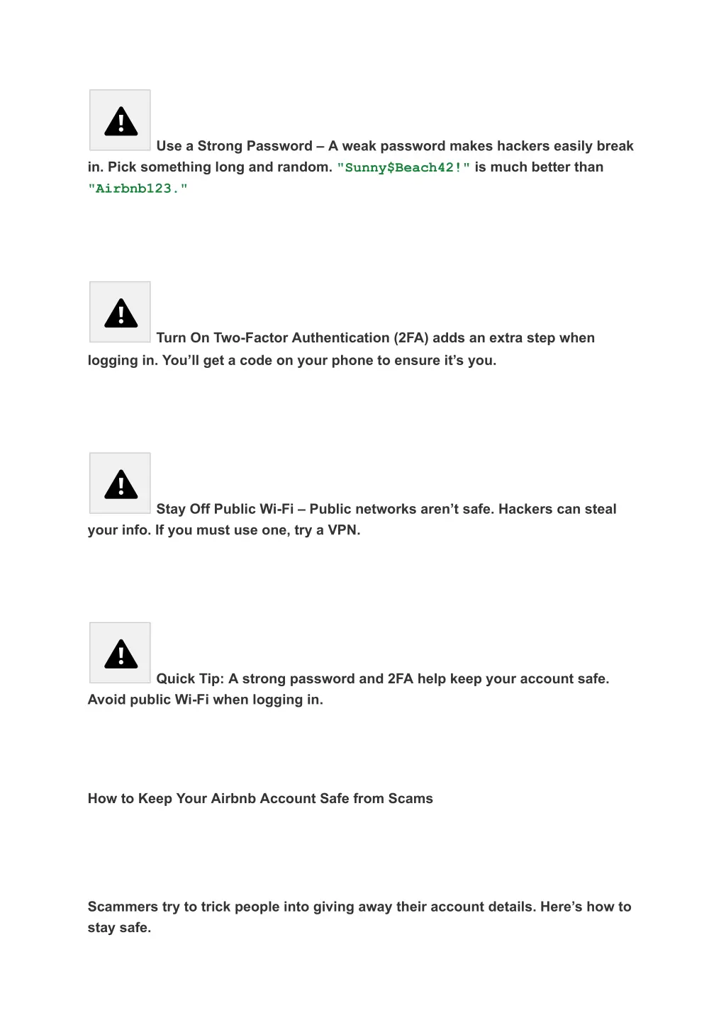 use a strong password a weak password makes