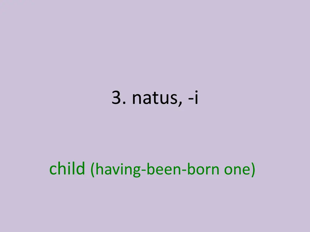 3 natus i 1
