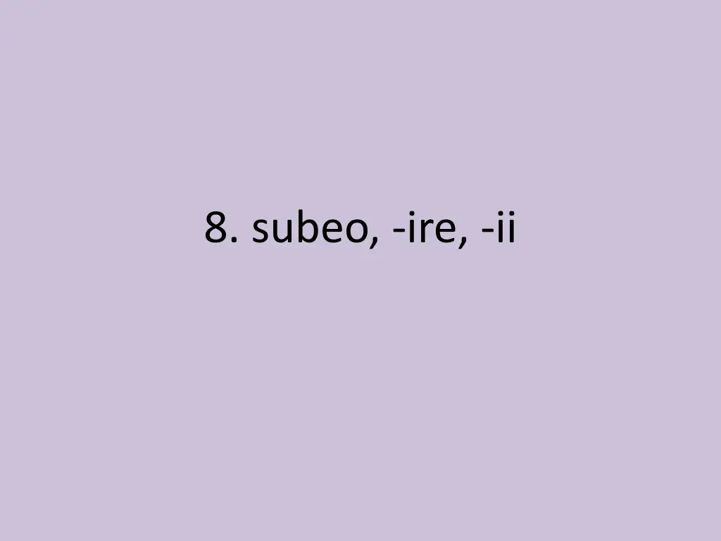 8 subeo ire ii