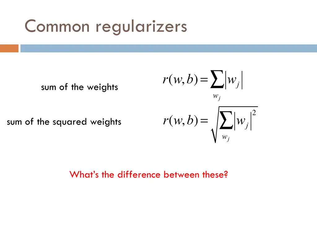 common regularizers