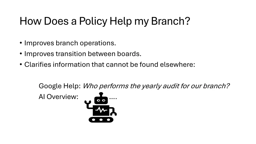 how does a policy help my branch