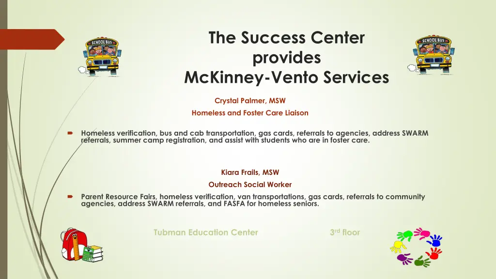 the success center provides mckinney vento
