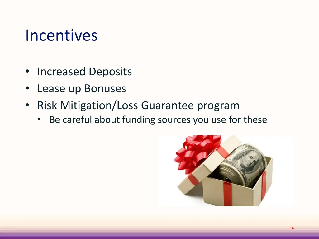 incentives