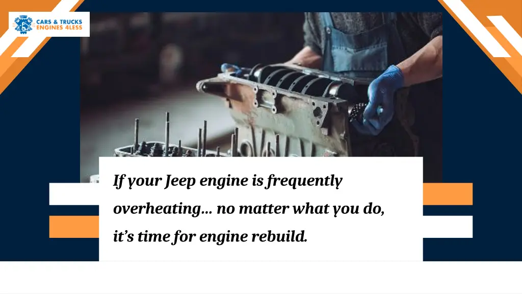 if your jeep engine is frequently