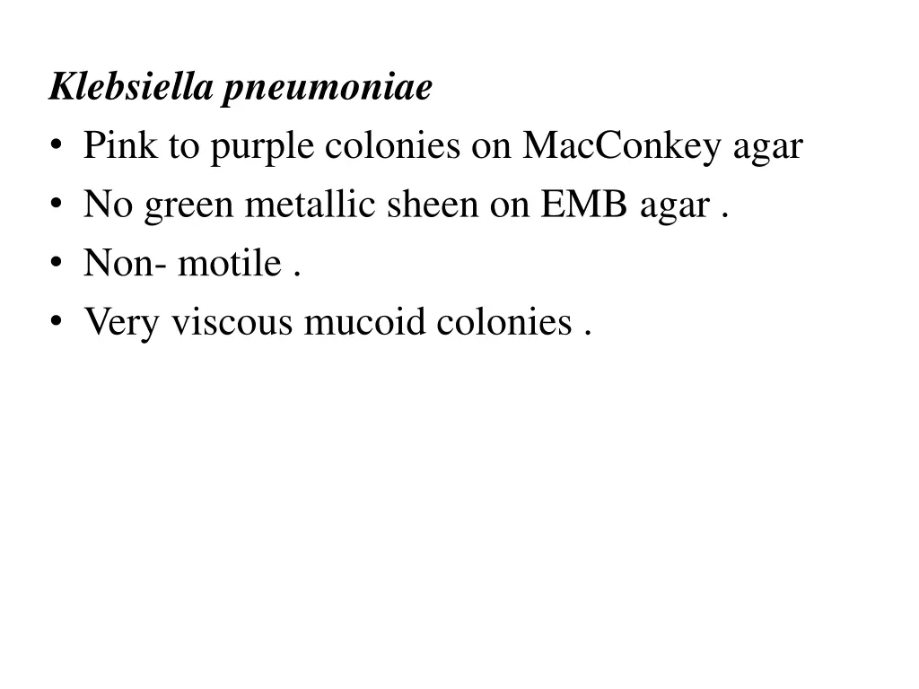 klebsiella pneumoniae pink to purple colonies