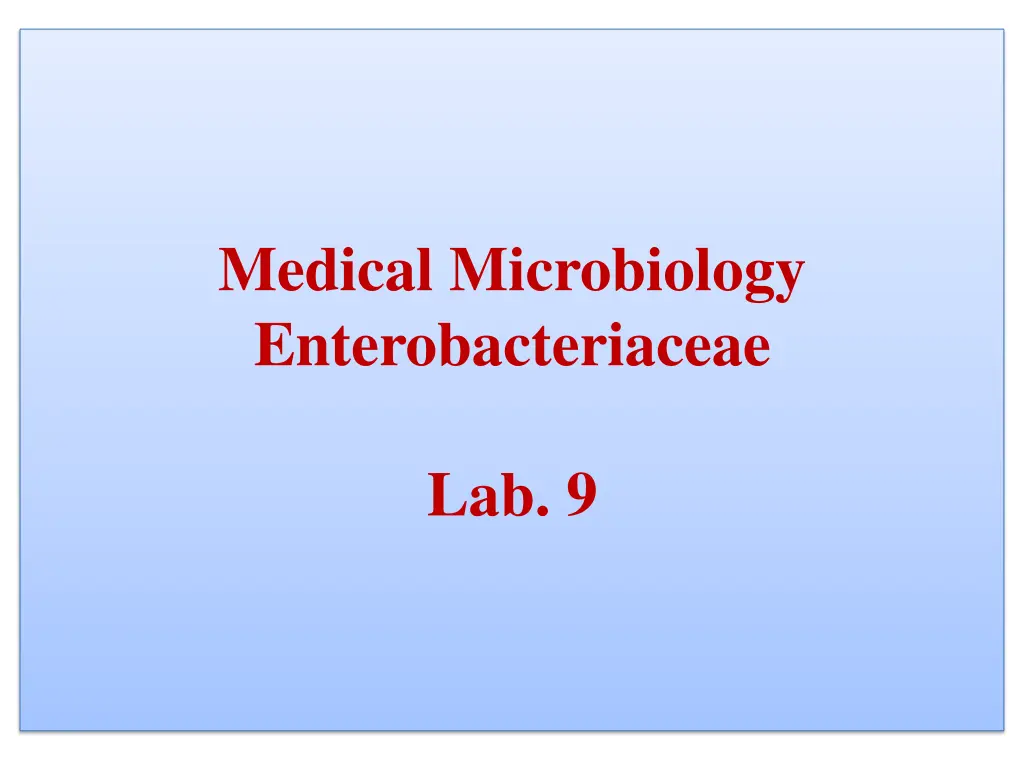 medical microbiology enterobacteriaceae