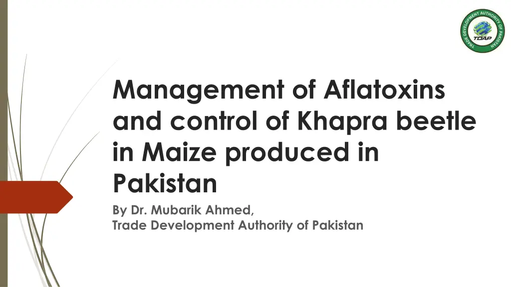 management of aflatoxins and control of khapra