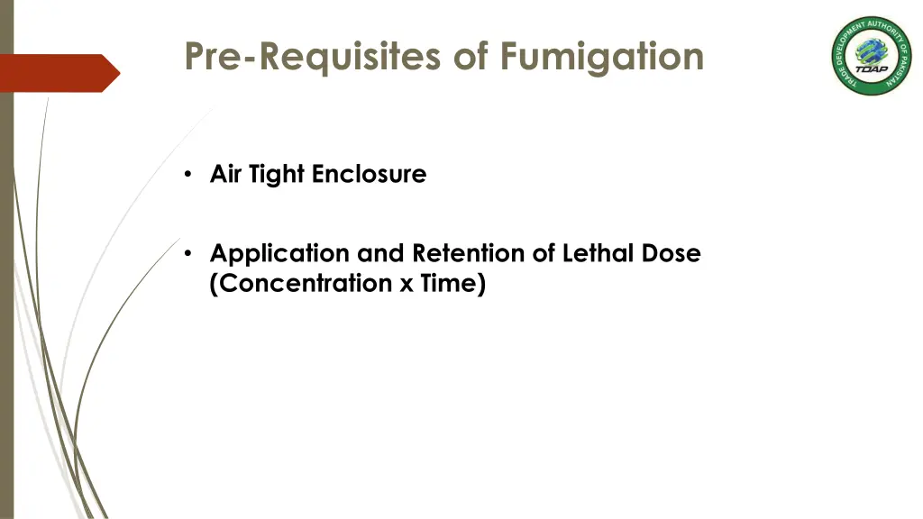 pre requisites of fumigation