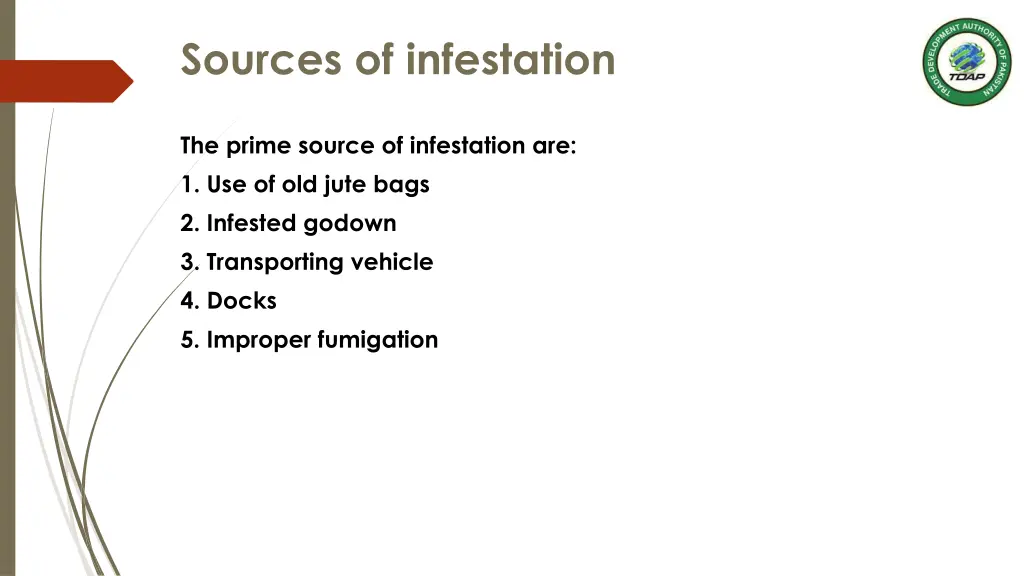 sources of infestation