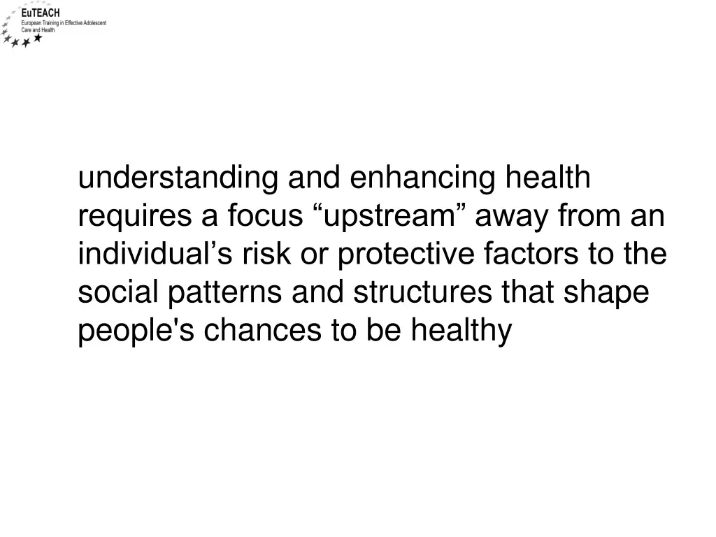 understanding and enhancing health requires