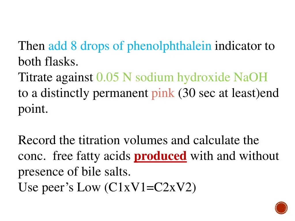 then add 8 drops of phenolphthalein indicator