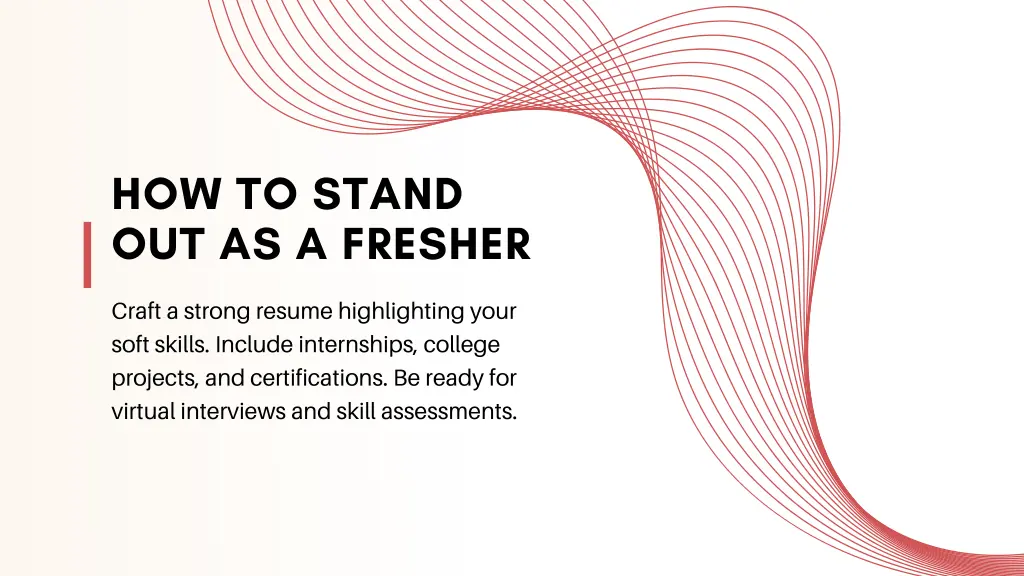 how to stand out as a fresher