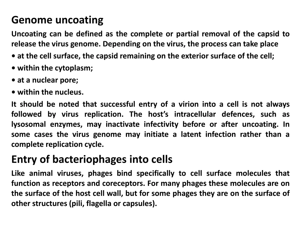 genome uncoating uncoating can be defined