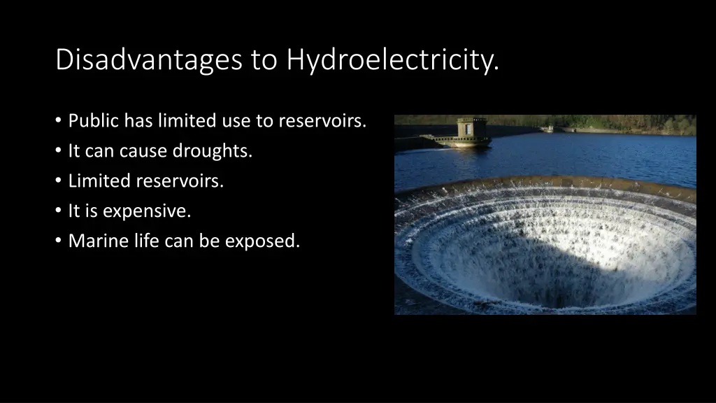 disadvantages to hydroelectricity