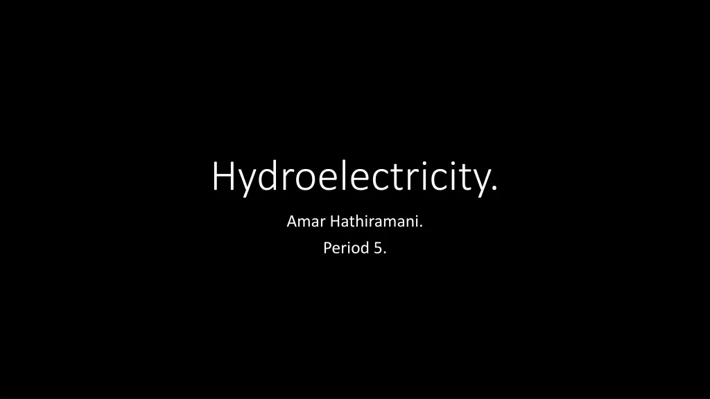 hydroelectricity