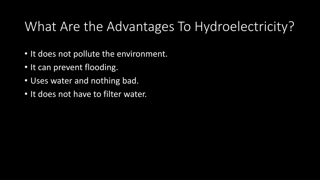 what are the advantages to hydroelectricity
