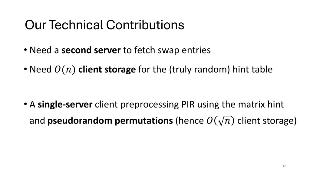 our technical contributions