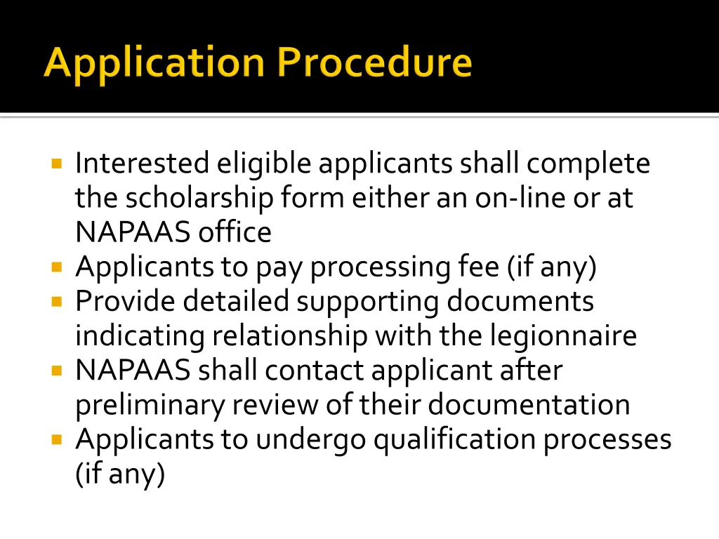interested eligible applicants shall complete