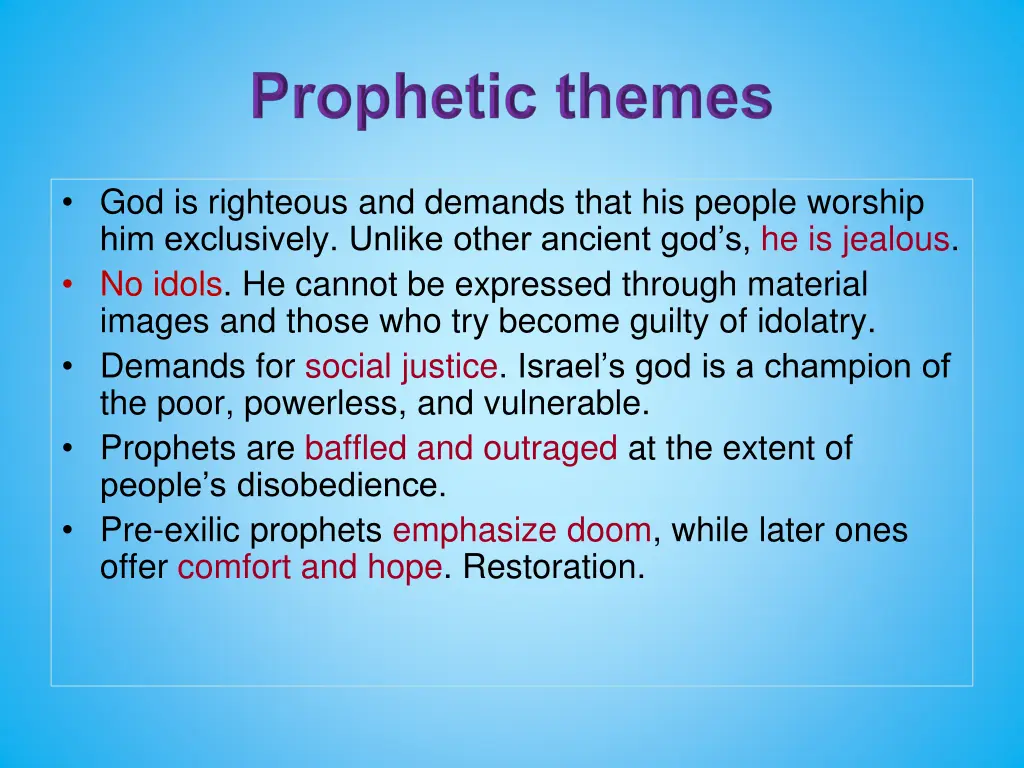 god is righteous and demands that his people