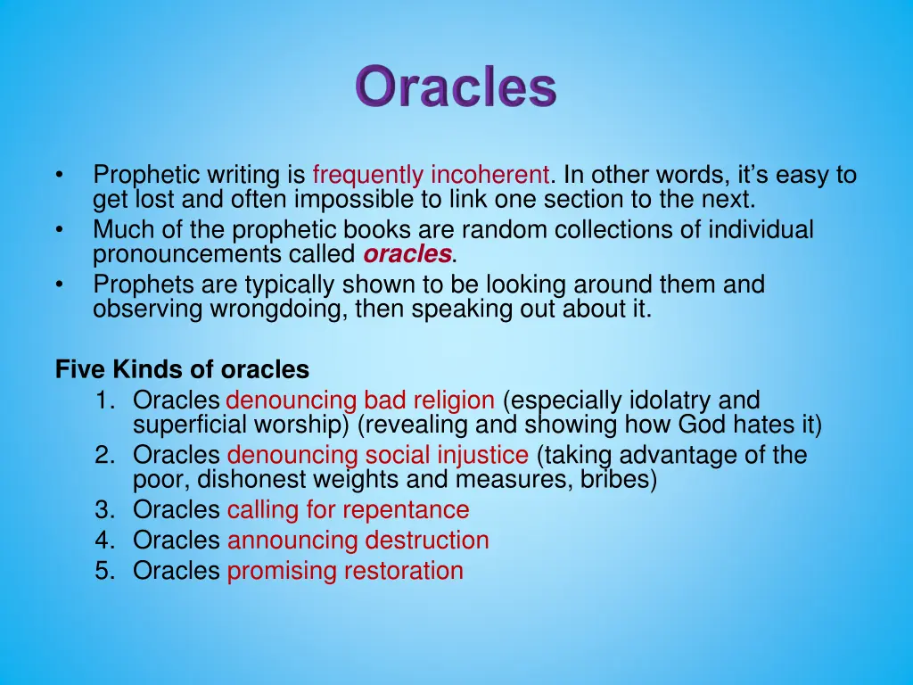 prophetic writing is frequently incoherent
