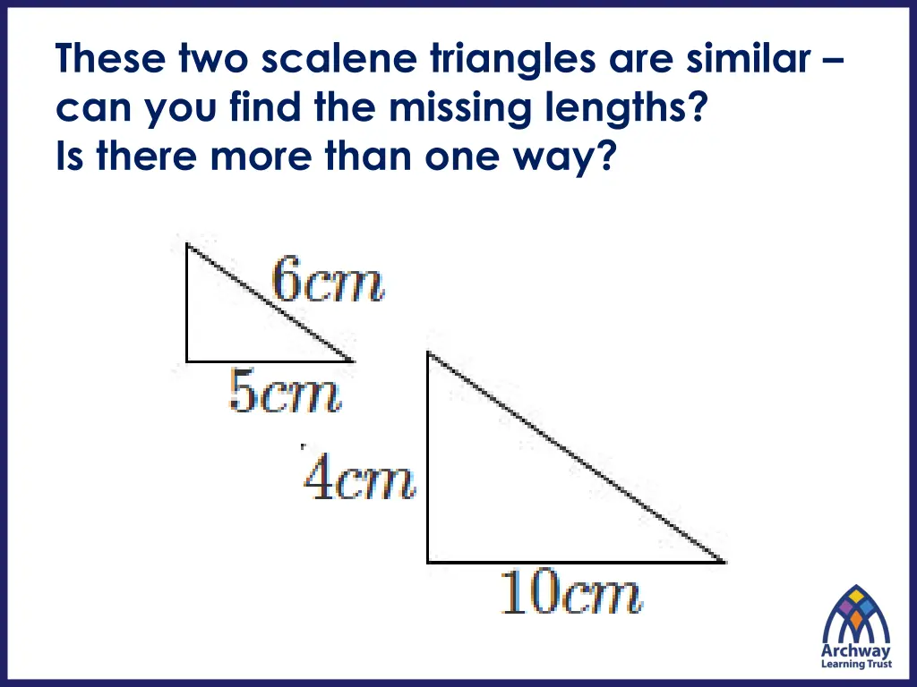 these two scalene triangles are similar