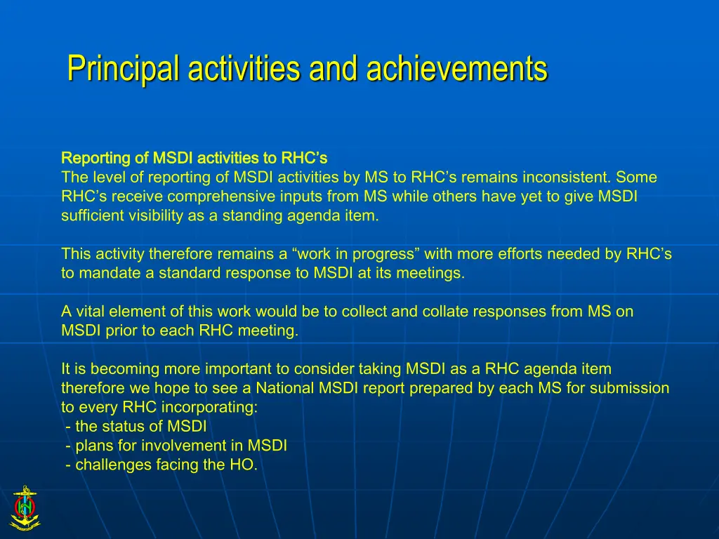 principal activities and achievements 5