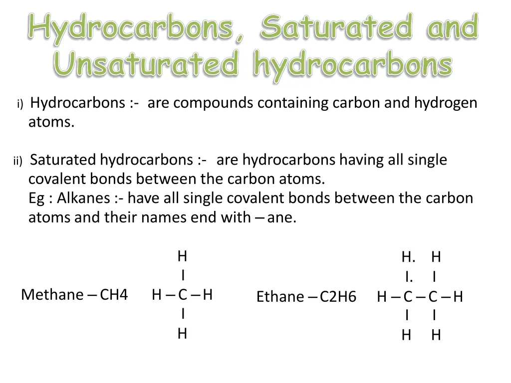 i hydrocarbons are compounds containing carbon