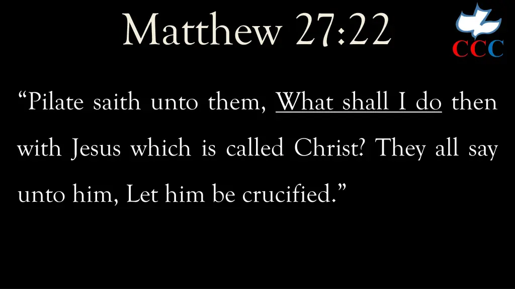 matthew 27 22