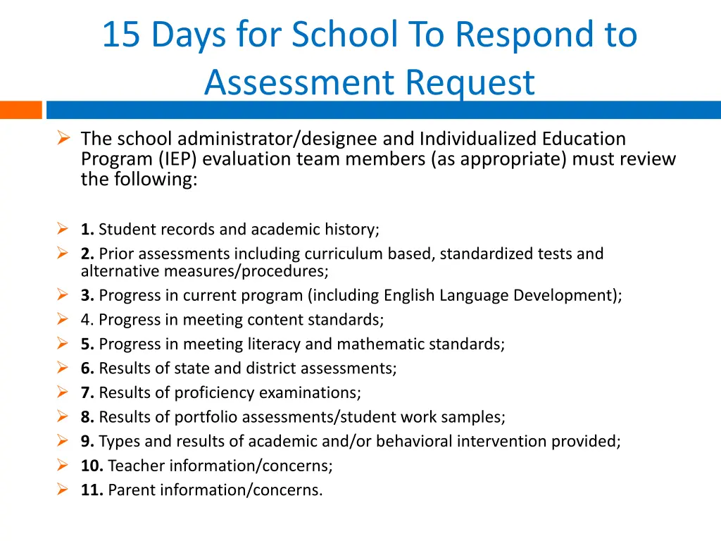 15 days for school to respond to assessment