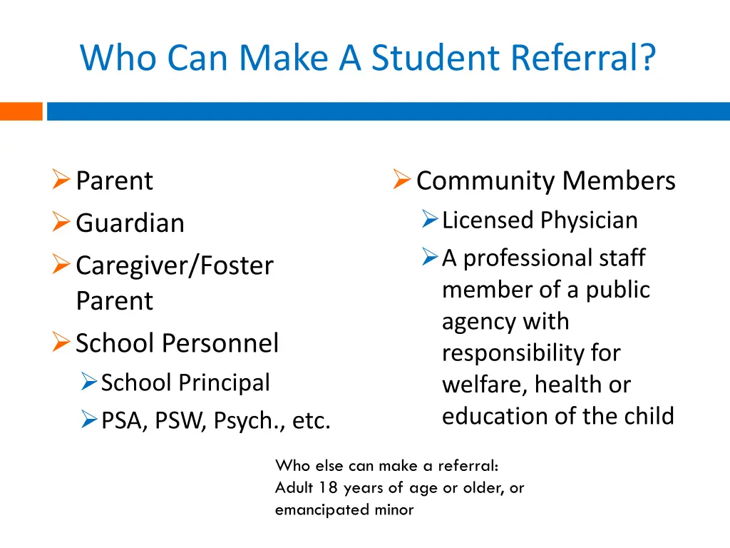 who can make a student referral
