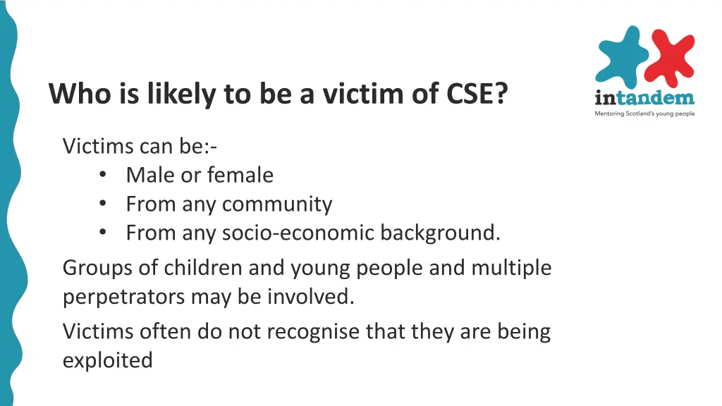 who is likely to be a victim of cse