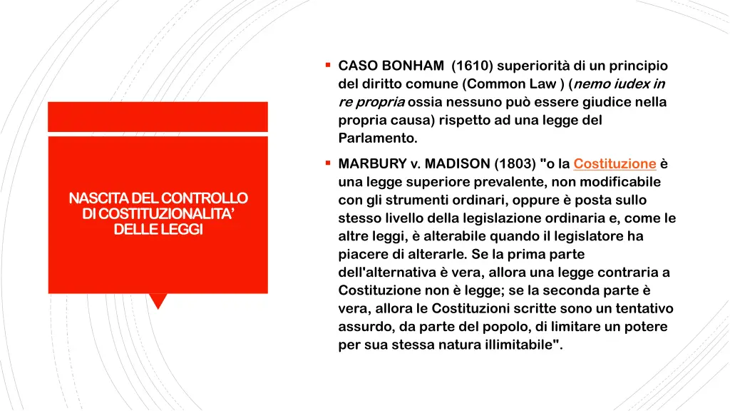 caso bonham 1610 superiorit di un principio