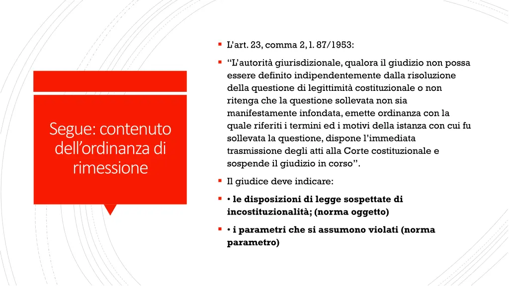 l art 23 comma 2 l 87 1953