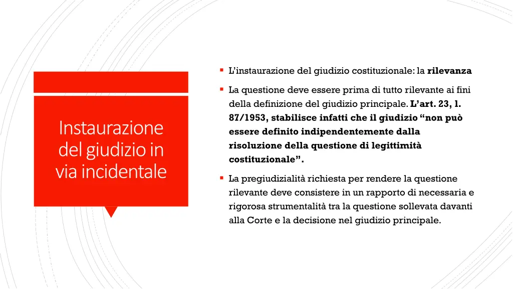 l instaurazione del giudizio costituzionale