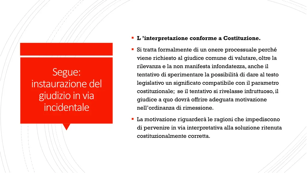 l interpretazione conforme a costituzione