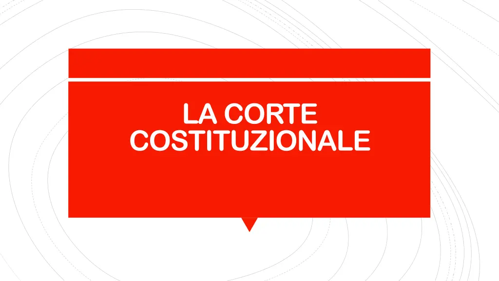 la corte costituzionale