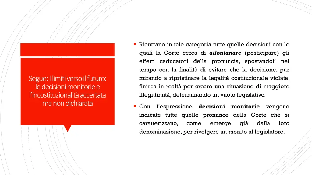 rientrano in tale categoria tutte quelle