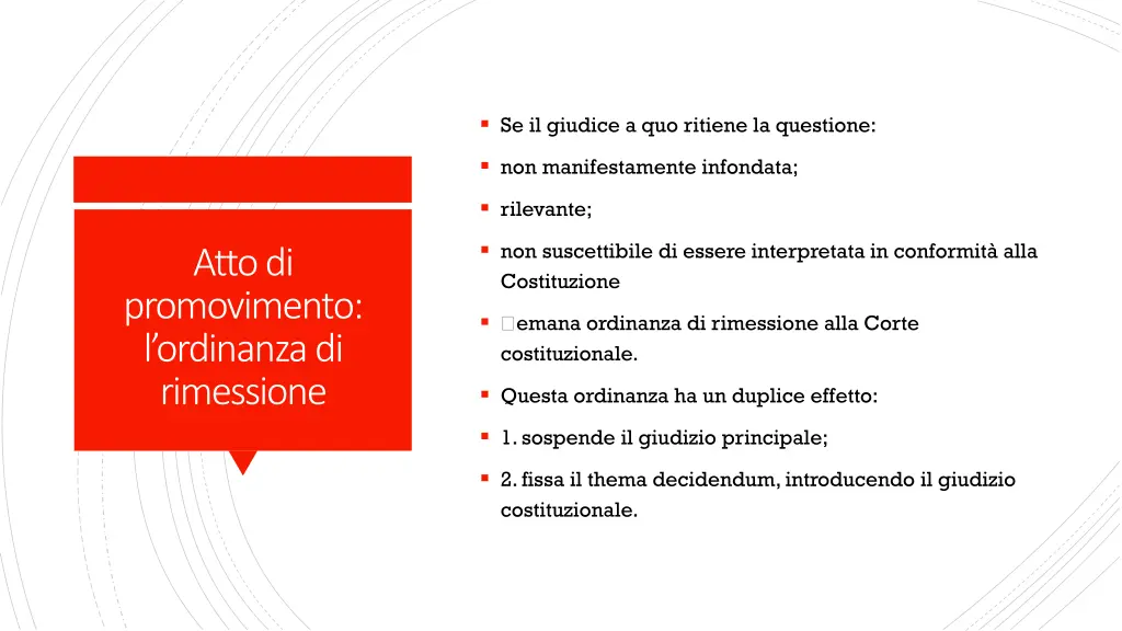 se il giudice a quo ritiene la questione