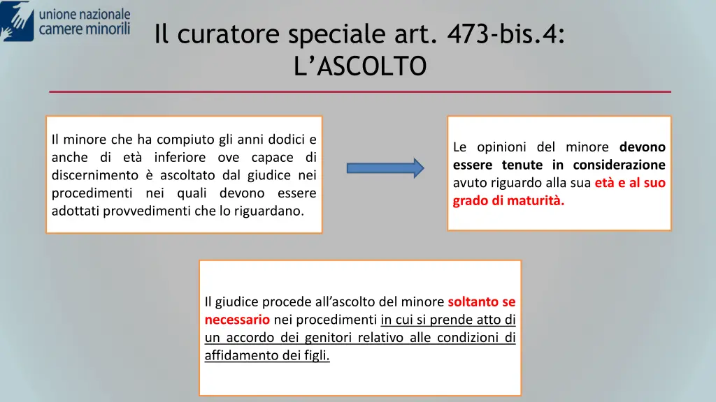 il curatore speciale art 473 bis 4 l ascolto