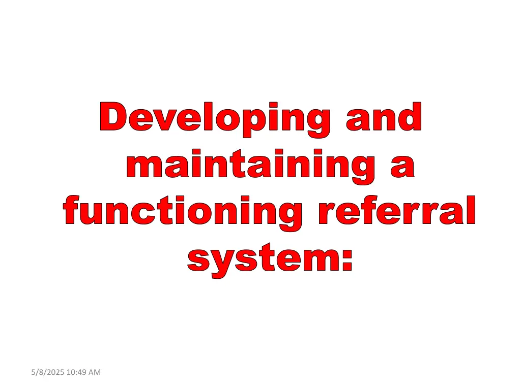developing and developing and maintaining