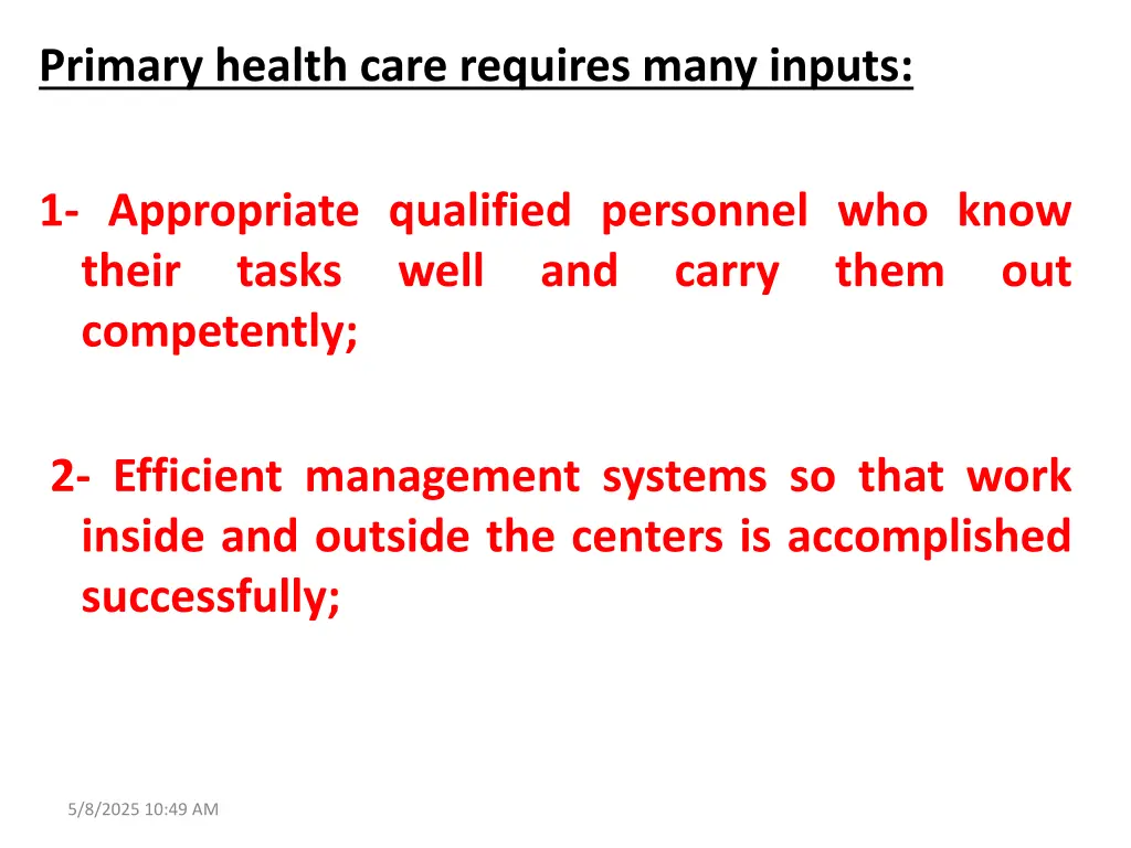 primary health care requires many inputs