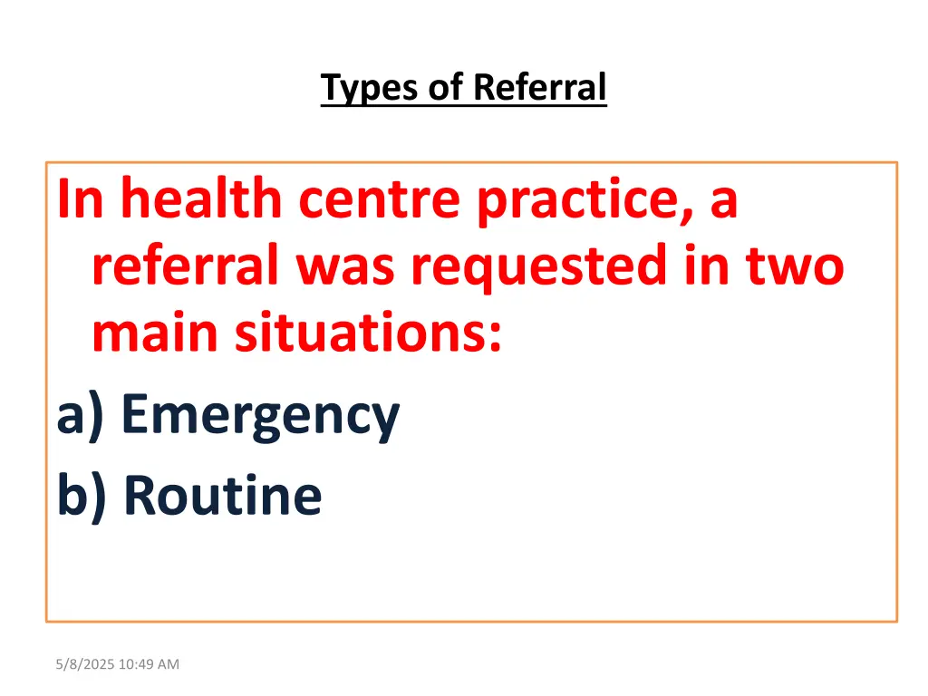 types of referral