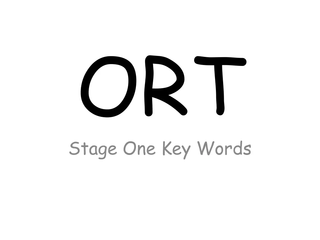 ort stage one key words