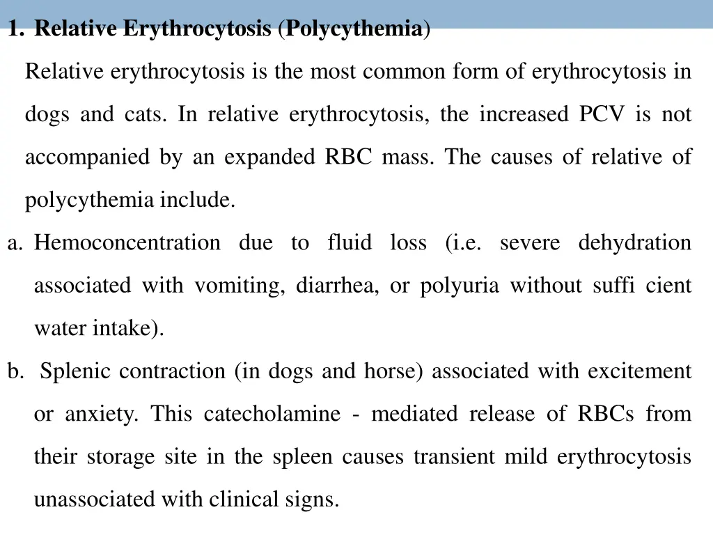 1 relative erythrocytosis polycythemia