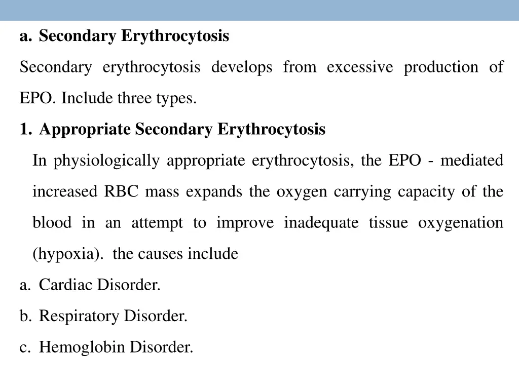 a secondary erythrocytosis
