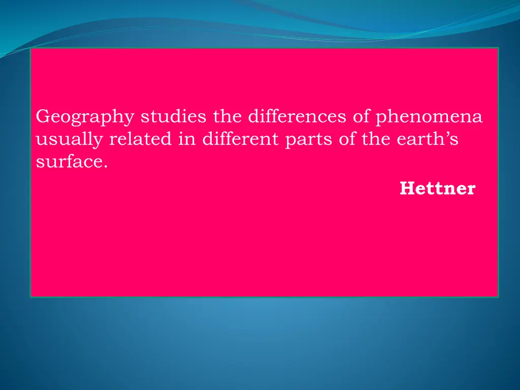 geography studies the differences of phenomena