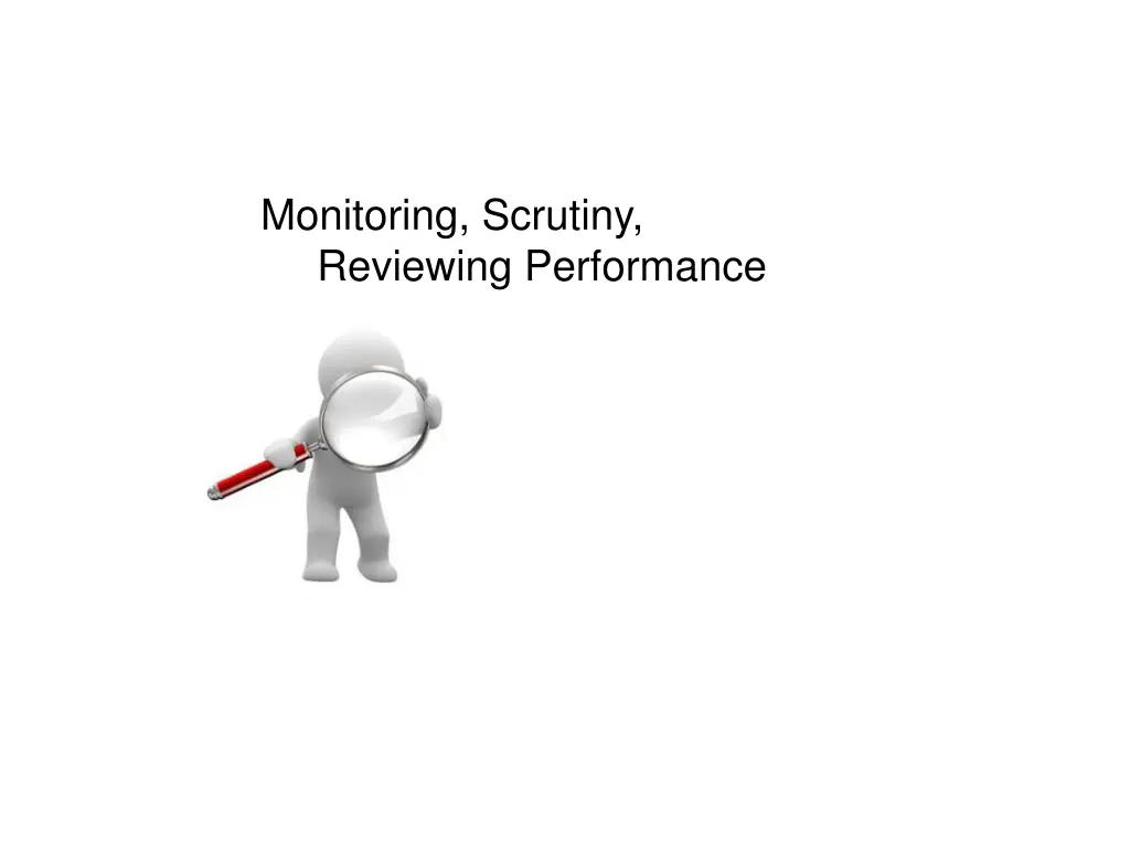 monitoring scrutiny reviewing performance