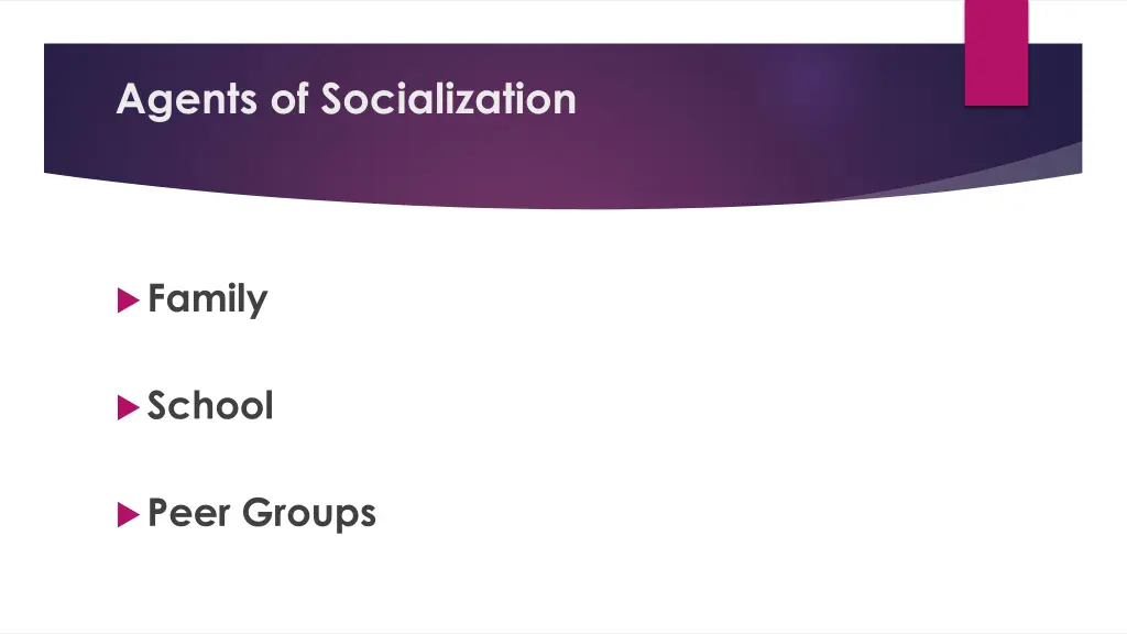 agents of socialization
